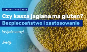 Czy kasza kuskus ma gluten? Odpowiedź i bezpieczne alternatywy