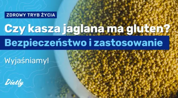 Czy kasza kuskus ma gluten? Odpowiedź i bezpieczne alternatywy